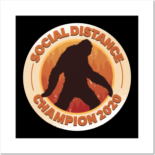 Social Distancing Champion 2020 Bigfoot Posters and Art